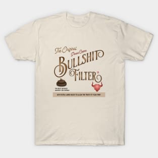 Bullshit filter T-Shirt